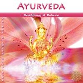 Ayurveda ~ Herzöffnung & Balance