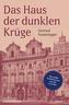 Das Haus der dunklen Krüge