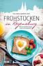 Frühstücken in Regensburg