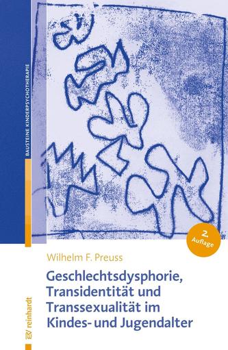 Geschlechtsdysphorie, Transidentität und Transsexualität  im Kindes- und Jugendalter