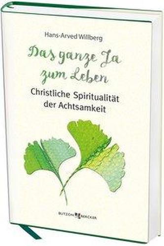 Das ganze Ja zum Leben