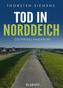 Tod in Norddeich. Ostfrieslandkrimi