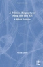 A Political Biography of Aung San Suu Kyi