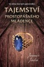 Tajemství prostopášného mládence - Ve stínu slavných panovníků