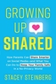 Growing Up Shared