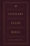 ESV Literary Study Bible