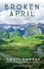 Broken April