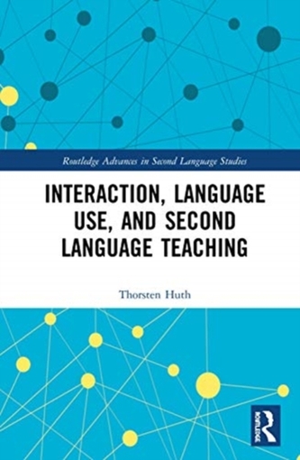 Interaction, Language Use, and Second Language Teaching