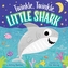 Twinkle, Twinkle, Little Shark