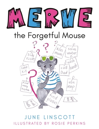 Merve the Forgetful Mouse