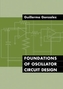 Foundations of Oscillator Circuit Design