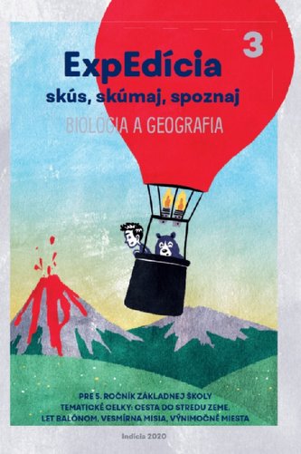 ExpEdícia. Biológia a geografia 5 - Pracovný zošit 3 ExpEdícia. Biológia a geografia 5 - Pracovný zošit 3