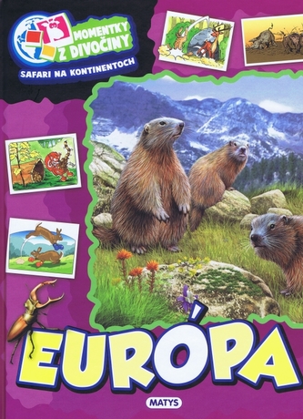 Momentky z divočiny – Európa
