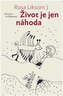 Život je jen náhoda