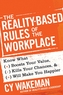 The Reality-Based Rules of the Workplace