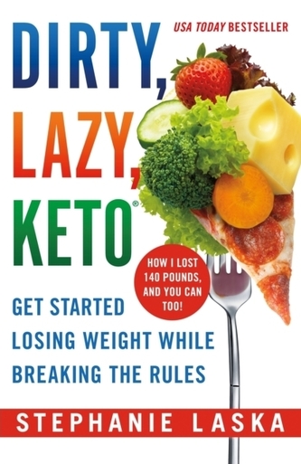 Dirty, Lazy Keto