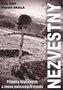 Nezvěstný - Příběhy ztracených a znovu nalezených příběhů