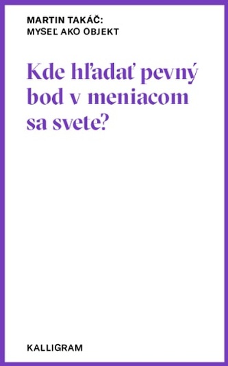 Myseľ ako objekt Myseľ ako objekt
