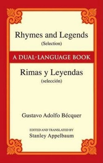 Rhymes and Legends (selection) / Rimas Y Leyendas (seleccion)