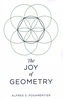 The Joy of Geometry