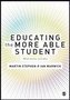 Educating the More Able Student