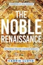 The Noble Renaissance