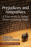 Prejudices and Antipathies