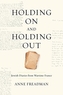 Holding On and Holding Out