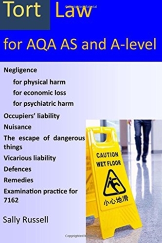TORT LAW FOR AQA AS AND A-LEVEL