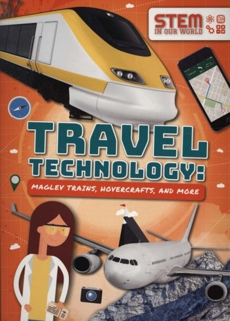 Travel Technology: Maglev Trains, Hovercraft and More