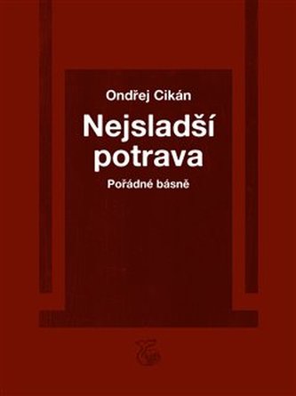 Nejsladší potrava Nejsladší potrava