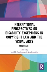 International Perspectives on Disability Exceptions in Copyright Law and the Visual Arts
