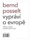 Bernd Posselt vypráví o Evropě