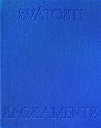 Svátosti / Sacraments