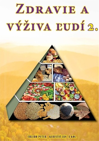 Zdravie a výživa ľudí, 2. diel