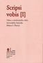 Scripsi vobis I až V - komplet