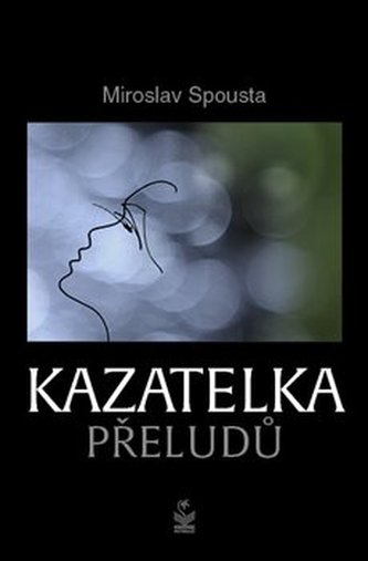 Kazatelka přeludů