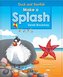 Duck and Starfish Make a Splash