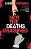 Not the Deaths Imagined