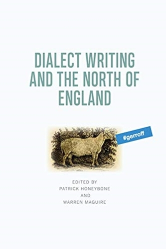 Dialect Writing and the North of England