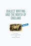 Dialect Writing and the North of England