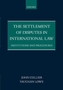 The Settlement of Disputes in International Law