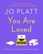 You Are Loved