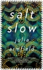 Salt Slow