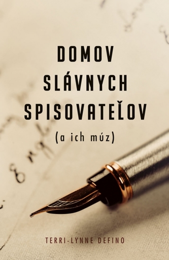 Domov slávnych spisovateľov (a ich múz)