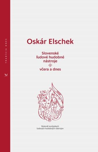 Slovenské ľudové hudobné nástroje - včera a dnes