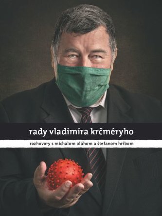 Rady Vladimíra Krčméryho Rady Vladimíra Krčméryho