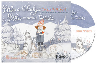Stela a 16 huskyů + Stela v zemi tučňáků - audioknihovna Stela a 16 huskyů + Stela v zemi tučňáků - audioknihovna