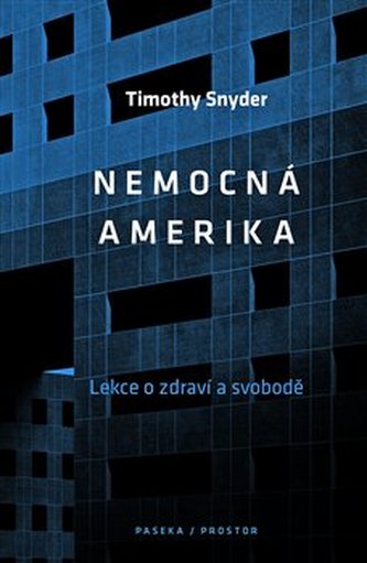 Nemocná Amerika Nemocná Amerika