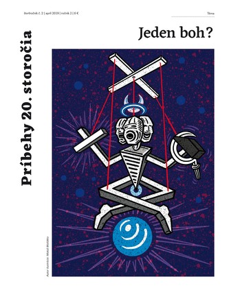 Príbehy 20. storočia - Jeden boh? Príbehy 20. storočia - Jeden boh?